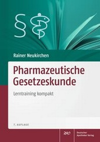 Abbildung von: Pharmazeutische Gesetzeskunde - Deutscher Apotheker Verlag