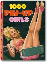 Abbildung von: 1000 Pin-Up Girls - TASCHEN