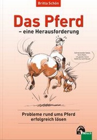 Abbildung von: Das Pferd - eine Herausforderung - FN Verlag