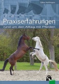 Abbildung von: Praxiserfahrungen rund um den Alltag mit Pferden - FN Verlag