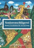 Cover: Seniorenschl&auml;gerei - M.-G.-Schmitz-Verlag