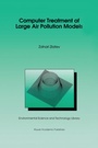 Cover: Computer Treatment of Large Air Pollution Models - Springer