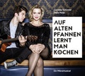 Cover: Auf alten Pfannen lernt man kochen - Ein Mikromusical - H&Ouml;RCOMPANY