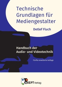 Abbildung von: Technische Grundlagen  für Mediengestalter - Lavie gGmbH