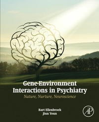 Abbildung von: Gene-Environment Interactions in Psychiatry - Academic Press