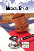 Cover: Medical Ethics - Greenhaven Press
