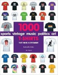 Abbildung von: 1000 T-Shirts - Universe Publishing