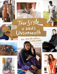 Abbildung von: True Style is What's Underneath - Universe Publishing
