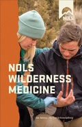 Cover: NOLS Wilderness Medicine - Rowman & Littlefield Publishers