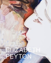 Abbildung von: Elizabeth Peyton - Rizzoli International Publications