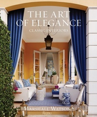 Abbildung von: The Art of Elegance - Rizzoli International Publications