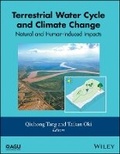 Cover: Terrestrial Water Cycle and Climate Change - Natural and Human-Induced Impacts - Wiley