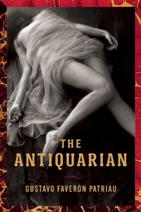 Abbildung von: The Antiquarian - Grove Press / Atlantic Monthly Press