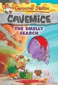 Cover: The Smelly Search (Geronimo Stilton Cavemice #13) - Scholastic US