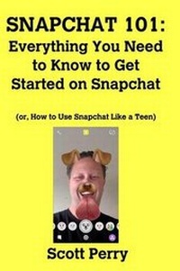 Enlarge image Cover: Snapchat 101 - Blurb
