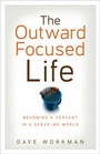 Cover: The Outward-Focused Life - Baker Books, a division of Baker Publishing Group