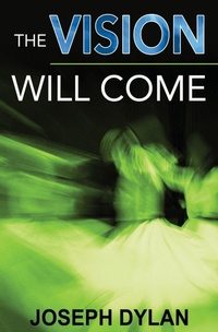 Enlarge image Cover: The Vision Will Come - Ebookit.com