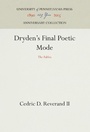 Cover: Dryden's Final Poetic Mode - University of Pennsylvania Press