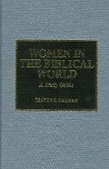 Cover: Women in the Biblical World - Scarecrow Press