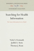 Cover: Searching for Health Information - University of Pennsylvania Press