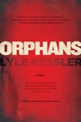 Cover: Orphans - Grove Press / Atlantic Monthly Press