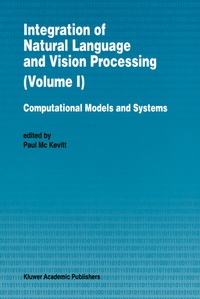 Enlarge image Cover: Integration of Natural Language and Vision Processing - Springer