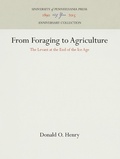 Cover: From Foraging to Agriculture - University of Pennsylvania Press