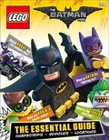Cover: The Lego(r) Batman Movie: The Essential Guide - DK Publishing (Dorling Kindersley)