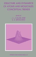 Cover: Structure and Dynamics of Atoms and Molecules: Conceptual Trends - Kluwer Academic Publishers