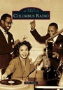 Cover: Columbus Radio - Arcadia Publishing (SC)