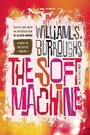 Cover: The Soft Machine - Grove Press / Atlantic Monthly Press