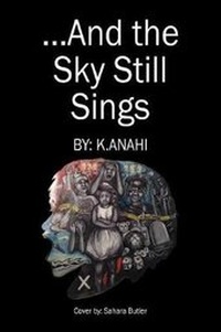 Abbildung von: ...And the Sky Still Sings - Outskirts Press