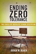 Cover: Ending Zero Tolerance - New York University Press