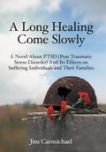 Cover: A Long Healing Come Slowly - LIFERICH