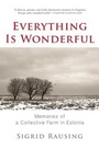 Cover: Everything is Wonderful - Grove Press / Atlantic Monthly Press