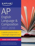 Cover: AP English Language & Composition 2017-2018 - Kaplan Publishing
