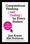 Cover: Computational Thinking and Coding for Every Student - Corwin Press Inc