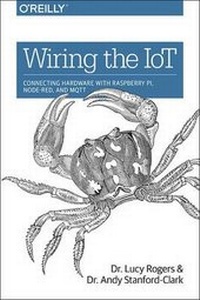 Abbildung von: Wiring the IoT - O'Reilly