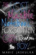 Cover: The Lost Marble Notebook of Forgotten Girl & Random Boy - Sky Pony Press