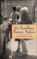 Cover: The Tumbling Turner Sisters - Gallery Books