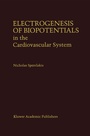 Cover: Electrogenesis of Biopotentials in the Cardiovascular System - Springer