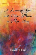 Cover: A Lumpy Bed and Other Places to Not Sleep - AUTHORHOUSE