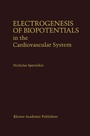 Cover: Electrogenesis of Biopotentials in the Cardiovascular System - Springer