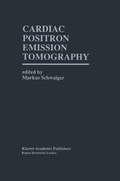 Cover: Cardiac Positron Emission Tomography - Springer