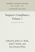 Cover: Taxpayer Compliance, Volume 1 - University of Pennsylvania Press