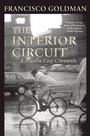 Cover: The Interior Circuit - Grove Press / Atlantic Monthly Press