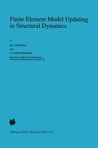 Enlarge image Cover: Finite Element Model Updating in Structural Dynamics - Springer