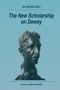 Cover: The New Scholarship on Dewey - Kluwer Academic Publishers