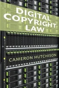 Abbildung von: Digital Copyright Law - Irwin Law