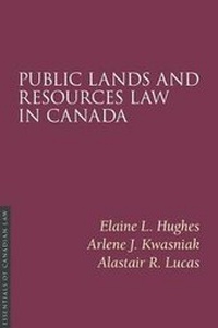 Bild: Public Lands and Resources Law in Canada - Irwin Law Inc